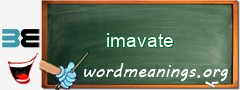 WordMeaning blackboard for imavate